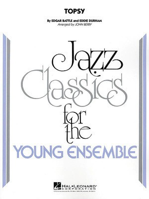 Topsy - Eddie Durham|Edgar Battle - John Berry Hal Leonard Score/Parts