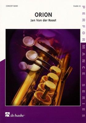 Orion - Score and Parts - Jan Van der Roost De Haske Publications Score/Parts