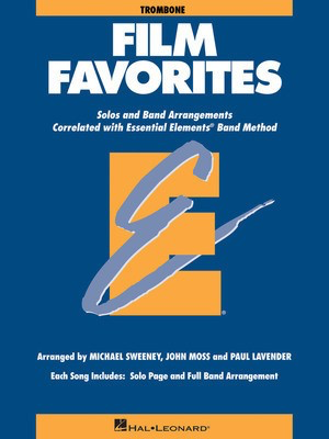 Film Favorites - Trombone - Various - Trombone John Moss|Michael Sweeney|Paul Lavender Hal Leonard