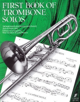 First Book of Trombone Solos - Trombone/Piano Accompaniment by Pearson/Goodwin Faber 0571510833