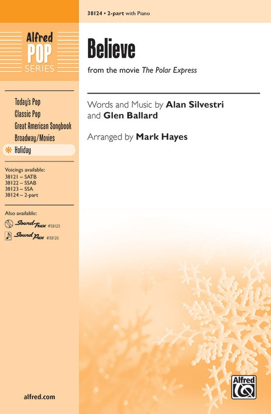 Believe (from The Polar Express) - Arr. Mark Hayes – 2-Part Choral Octavo (Digital Download)