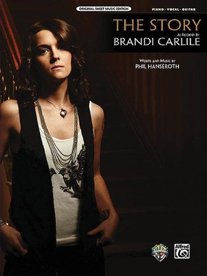 The Story - Brandi Carlile - Alfred Music Piano & Vocal