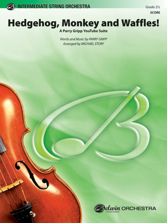 Hedgehog, Monkey and Waffles! – String Orchestra Conductor Score & Parts (Digital Download)