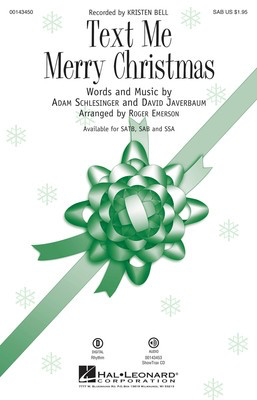 Text Me Merry Christmas - Adam Schlesinger|David Javerbaum - SAB Roger Emerson Hal Leonard Octavo