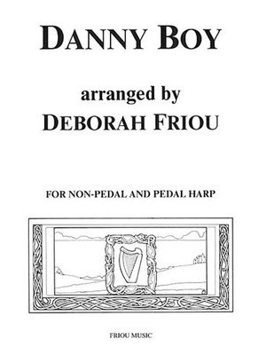 Danny Boy - for Folk Harp - Harp Deborah Friou Hal Leonard