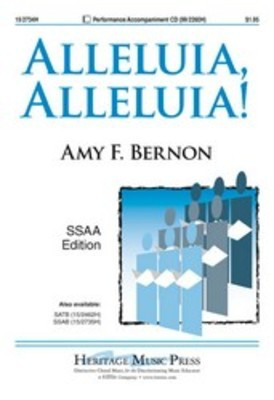 Alleluia, Alleluia! - Amy Bernon - SSAA Heritage Music Press Octavo