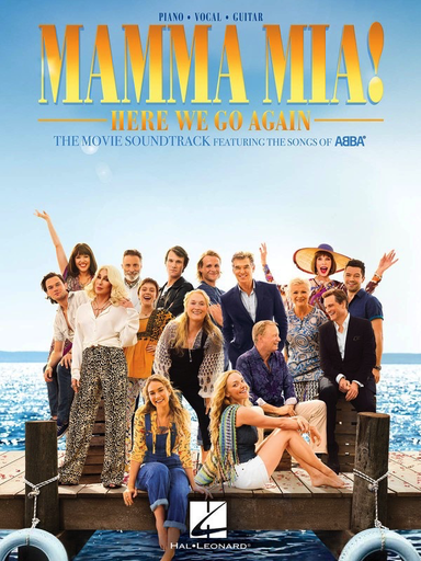 Mamma Mia: Here We Go Again Movie Soundtrack Featuring The Songs Of Abba - Piano/Vocal/Guitar PVG Hal Leonard 280953