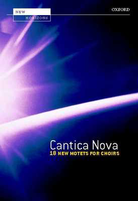 CANTICA NOVA 18 NEW MOTETS SATB/ORG