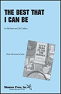 The Best That I Can Be - Jill Gallina - 2-Part Shawnee Press Choral Score Octavo