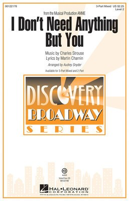 I Don't Need Anything But You - (from Annie) Discovery Level 2 - Charles Strouse - Audrey Snyder Martin Charnin Hal Leonard VoiceTrax CD CD