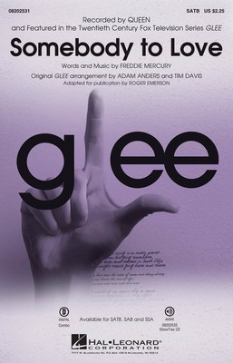 Somebody to Love - from Glee - Freddie Mercury - SATB Adam Anders|Roger Emerson Hal Leonard Octavo