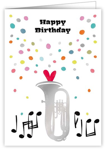 Greeting Card - Happy Birthday Tuba with Hearts