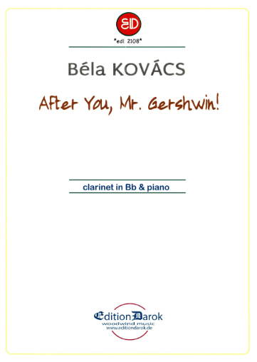 Kovacs - After You Mr Gershwin - Clarinet/Piano Accompaniment Darok EDL2108