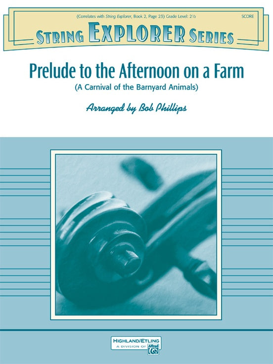 Prelude to the Afternoon on a Farm – String Orchestra Conductor Score & Parts (Digital Download)