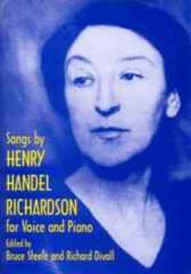Songs By Henry Handel Richardson Voc/Pno -