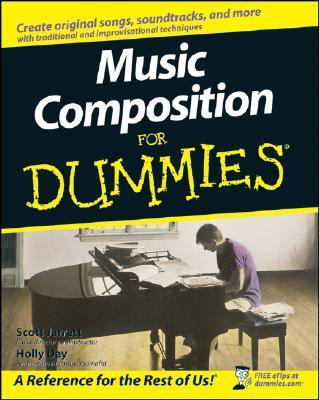 Music Composition For Dummies - Holly Day|Scott Jarrett