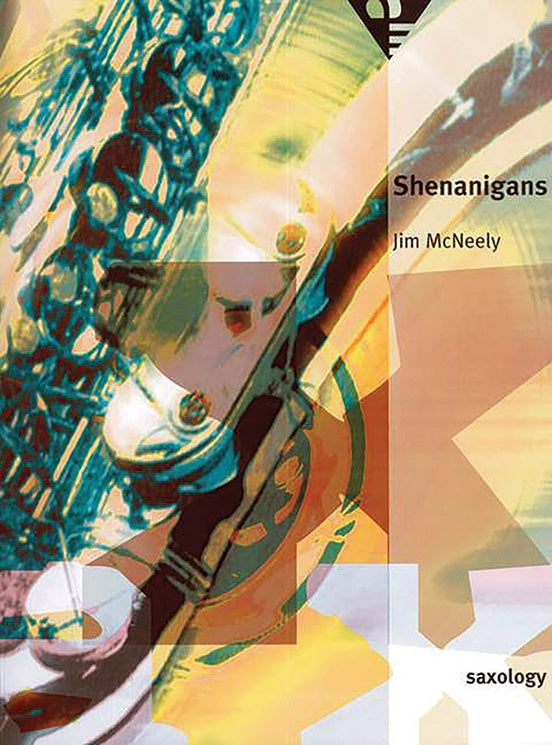 Saxology: Shenanigans Score/Parts