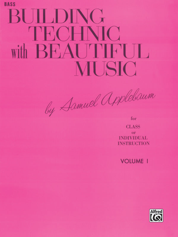 Building Technic with Beautiful Music Book 1 Bass