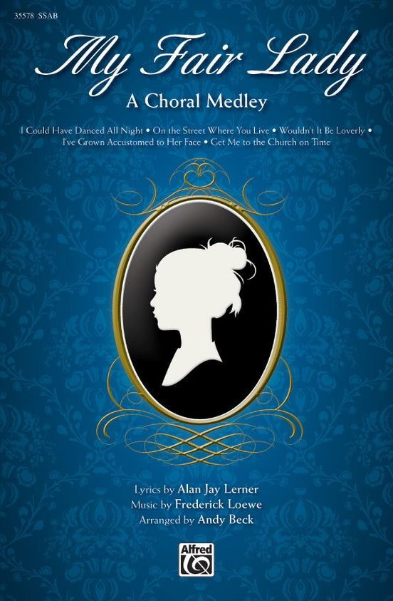 My Fair Lady – SSAB Choral Octavo (Digital Download)