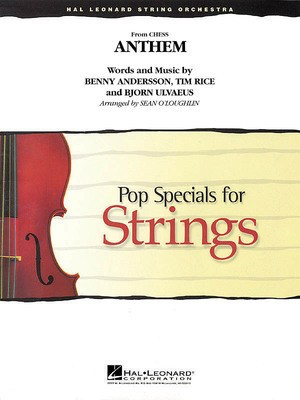 Anthem (from Chess) - Benny Andersson|Bjí_rn Ulvaeus|Tim Rice - Sean O'Loughlin Hal Leonard Score/Parts