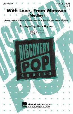 With Love, From Motown - (Medley) - SSA Mark Brymer Hal Leonard