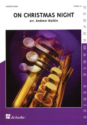On Christmas Night - Score and Parts - Andrew Watkin - De Haske Publications Score/Parts