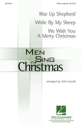 Men Sing at Christmas - TTBB John Leavitt Hal Leonard Choral Score Octavo