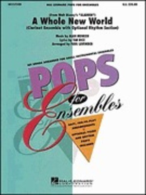 A Whole New World (from Aladdin) - Clarinet Ensemble (w/opt. rhythm section) - Clarinet Paul Lavender Hal Leonard Clarinet Ensemble Score/Parts