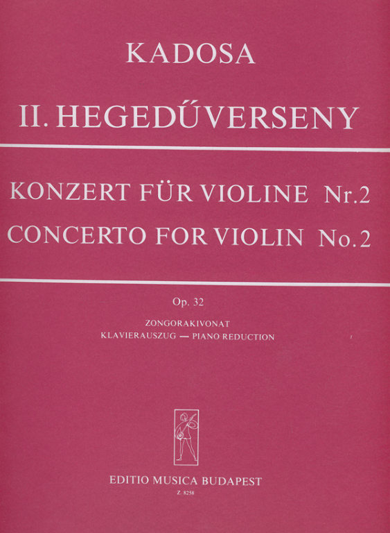 Kadosa - Concerto #2 Op32 - Violin/Piano Accompaniment EMB Z8258