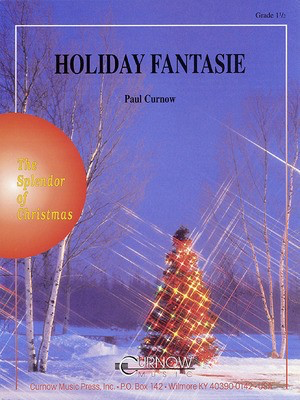 Holiday Fantasie - Grade 1.5 - Score and Parts - James Curnow Curnow Music Score/Parts