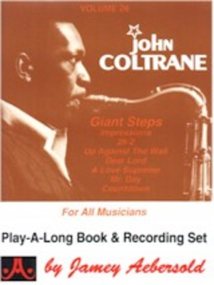 John Coltrane - Volume 28 - For All Musicians. Play-A-Long Book & Recording Set - John Coltrane - All Instruments Jamey Aebersold Jazz Lead Sheet /CD
