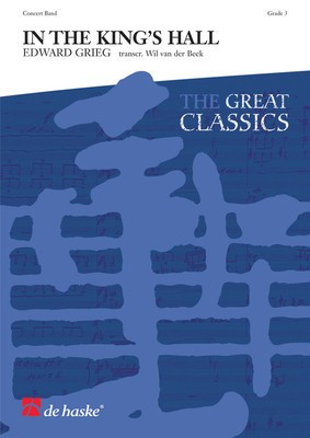 In the King's Hall - Edvard Grieg - Wil Van der Beek De Haske Publications Score/Parts