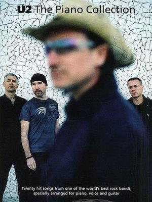 U2 The Piano Collection - Music Sales Piano, Vocal & Guitar