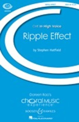 Ripple Effect - CME In High Voice - Stephen Hatfield - SSAA Boosey & Hawkes Octavo