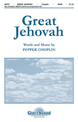 Great Jehovah - Pepper Choplin - SATB Shawnee Press Choral Score Octavo