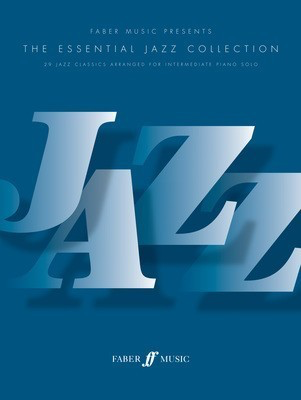 The Essential Jazz Collection- Intermediate Piano