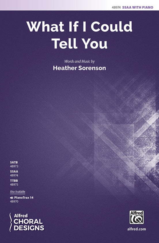 What If I Could Tell You - SSAA Choral Octavo (Digital Download)