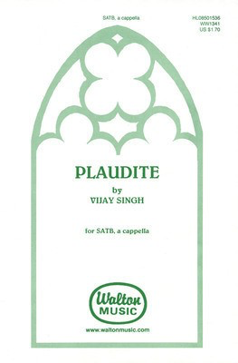 Plaudite - Vijay Singh - SATB divisi Walton Music Choral Score Octavo