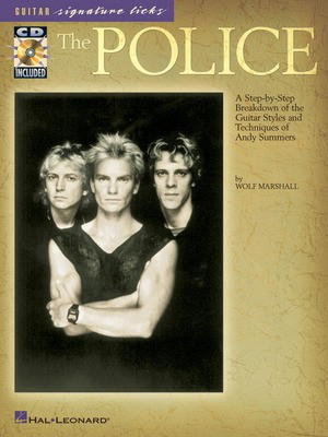 The Police - A Step-by-Step Breakdown of the Guitar Styles and Techniques of Andy - Guitar Wolf Marshall Hal Leonard Guitar TAB /CD
