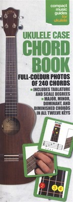 Ukulele Case Chord Book - Ukulele by Bradley Wise AM1002529