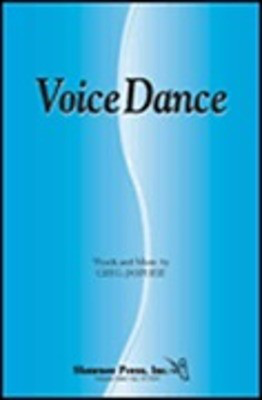 VoiceDance - Greg Jasperse - SATB Shawnee Press Choral Score Octavo