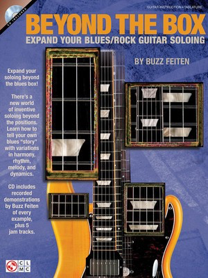 Beyond the Box - Expand Your Blues/Rock Guitar Soloing - Guitar Buzz Feiten Cherry Lane Music Guitar TAB /CD