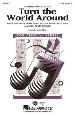 Turn the World Around - 2-Part Roger Emerson Hal Leonard Choral Score Octavo