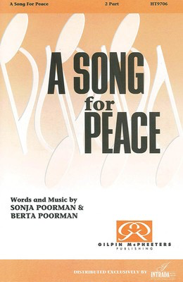 A Song for Peace - Berta Poorman|Sonja Poorman - 2-Part Shawnee Press Choral Score Octavo