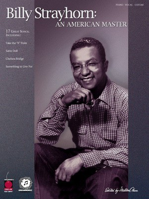 Billy Strayhorn: An American Master - Guitar|Piano|Vocal Cherry Lane Music