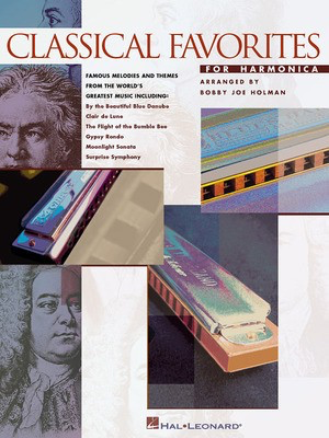 Classical Favorites for Harmonica - Harmonica Bobby Joe Holman Hal Leonard