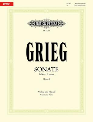 Greig - Sonata No. 1 in F Op 8 - Violin/Piano Accompaniment - Peters EP11311