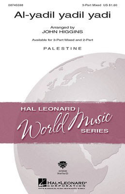 Al-yadil yadil yadi - 3-Part Mixed John Higgins Hal Leonard Choral Score Octavo