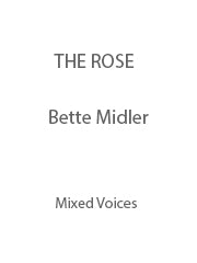 The Rose - Amanda McBroom - SATB Chorus (Digital Download)