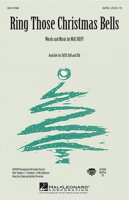 Ring Those Christmas Bells - Mac Huff - SSA Hal Leonard Choral Score Octavo